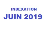 Indexation Juin 2019 Indexation Juin 2019